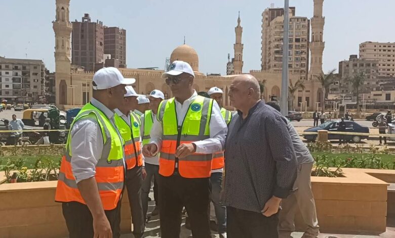 محافظ كفر الشيخ.. تطوير الميدان الإبراهيمي بدسوق نقله حضارية كبرى