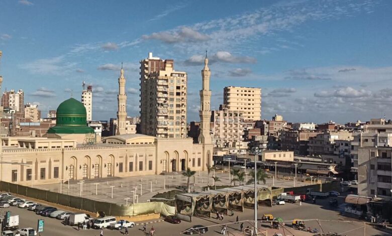 رئيس مدينة دسوق  .. الانتهاء من جميع الاستعدادات لاستقبال زوار المولد الإبراهيمي