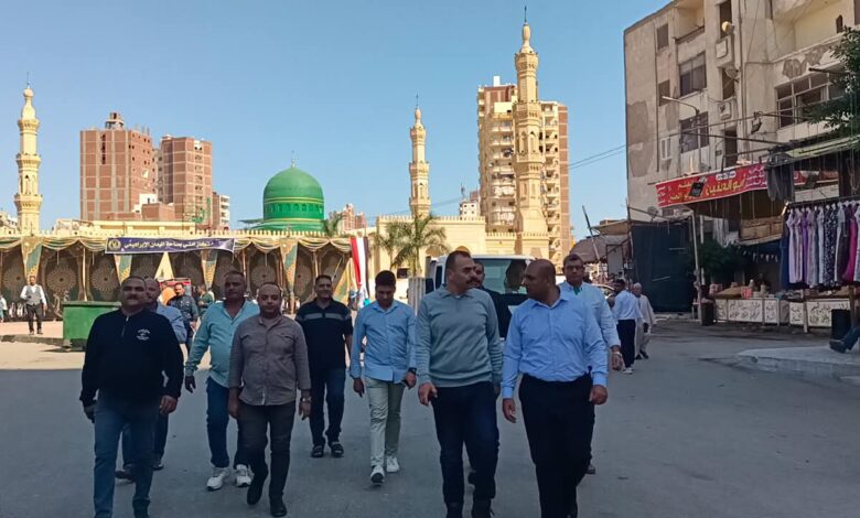 قيادات كفر الشيخ في قلب الميدان الإبراهيمي بدسوق ..  واستنفار خدمي لاستقبال الزوار